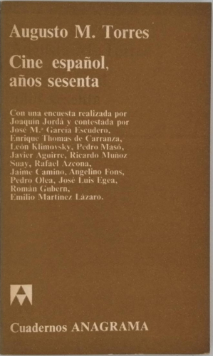 Portada del libro de CINE ESPAÑOL AÑOS SESENTA. AUGUSTO M. TORRES