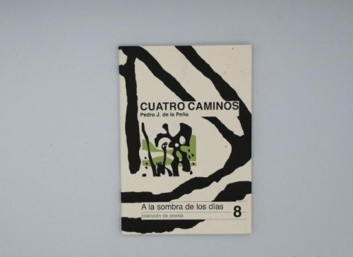 Portada del libro de A LA SOMBRA DE LOS DÍAS 8. CUATRO CAMINOS. PEDRO J