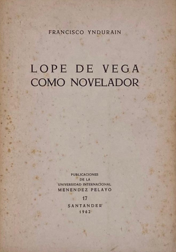 Book cover from LOPE DE VEGA COMO NOVELADOR - Franciso Yndurain