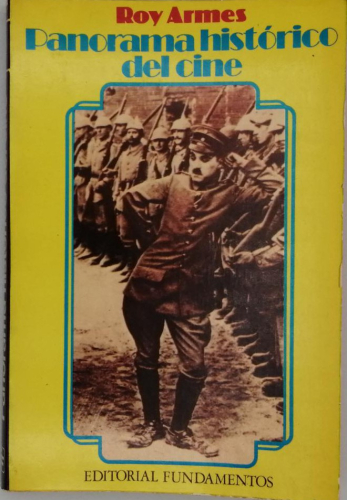Book cover from PANORAMA HISTÓRICO DEL CINE. ROY ARMES.