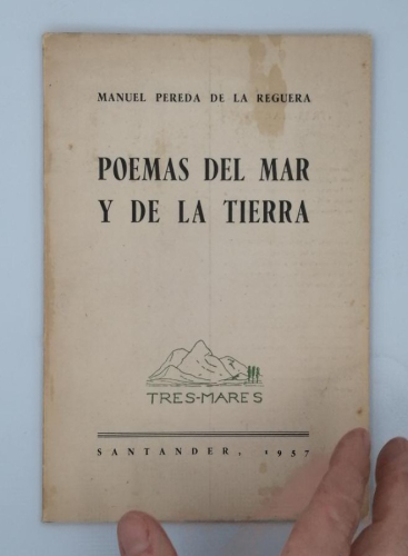 Portada del libro de POEMAS DEL MAR Y DE LA TIERRA. MANUEL PEREDA DE LA REGUERA