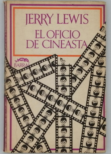 Portada del libro de EL OFICIO DE CINEASTA. JERRY LEWIS.