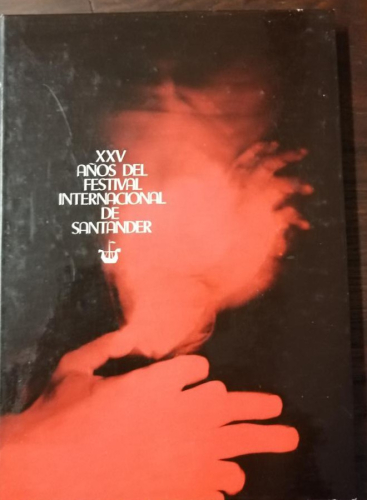 Portada del libro de XXV Años del Festival Internacional de Santander.