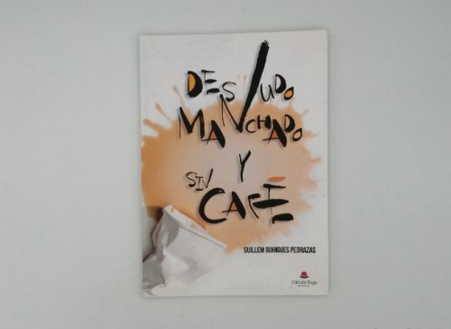 Portada del libro de DESNUDO MANCHADO Y SIN CAFÉ