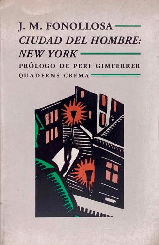 Portada del libro de CIUDAD DEL HOMBRE. NUEVA YORK. J. M