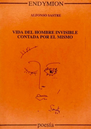Portada del libro de VIDA DEL HOMBRE INVISIBLE CONTADA POR EL MISMO