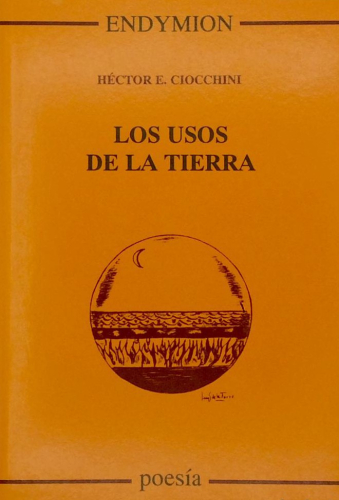 Portada del libro de LOS USOS DE A TIERRA. HÉCTOR E