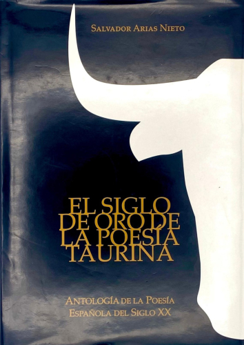 Portada del libro de EL SIGLO DE ORO DE LA POESÍA TAURINA