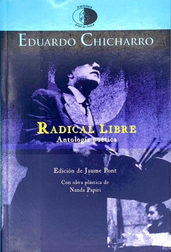 Portada del libro de RADICAL LIBRE. ANTOLOGÍA POÉTICA