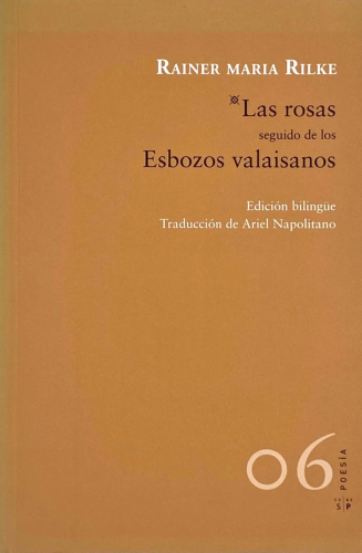 Portada del libro de LAS ROSAS, SEGUIDO DE LOS ESBOZOS VALAISIANOS