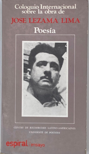 Portada del libro de COLOQUIO INTERNACIONAL SOBRE LA OBRA DE JOSÉ LEZAMA LIMA