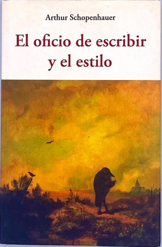 Portada del libro de EL OFICIO DE ESCRITOR Y EL ESTILO. ARTHUR SCHOPENHAUER