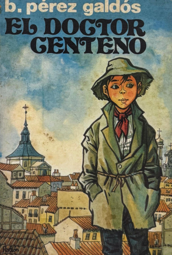 Portada del libro de Benito Pérez Galdós - El Doctor Centeno