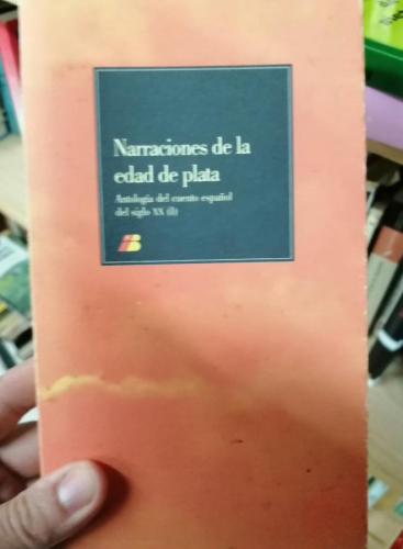 Portada del libro de Narraciones de la edad de plata. (Antología del cuento español del siglo XX)