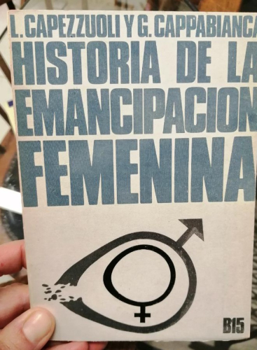 Portada del libro de Historia de la emancipación femenina. L.Capezzuolo y G. Cappabianca.